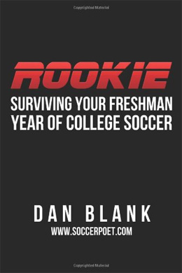 Dan Blank Rookie College Soccer Book